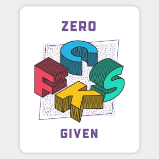 Zero F-cks Given Sticker